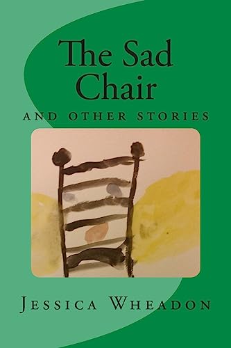 The Sad Chair: and other stories - Click to Buy