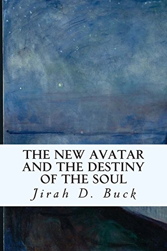 The New Avatar and The Destiny of the Soul