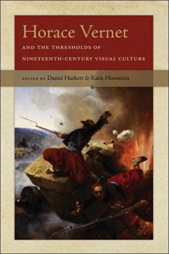 Horace Vernet and the Thresholds of Nineteenth-Century Visual Culture (Interfaces: Studies in Visual Culture)
