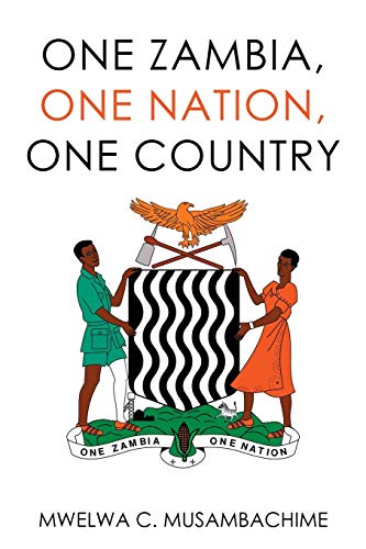 One Zambia, One Nation, One Country - Click to Buy