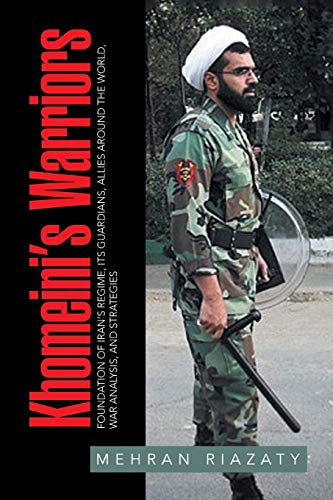 Khomeini’s Warriors - Click to Buy