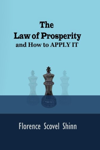 The Law of Prosperity: And How to APPLY IT - Click to Buy