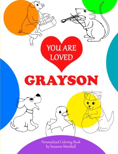 You Are Loved, Grayson: Coloring Book & Personalized Book (Personalized Coloring Book with Words of Encouragement) - Click to Buy