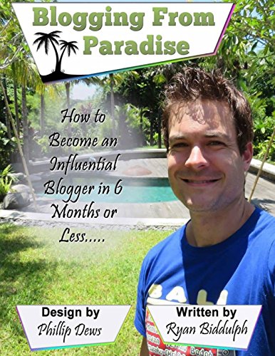 How to Become an Influential Blogger in 6 Months or Less - Click to Buy