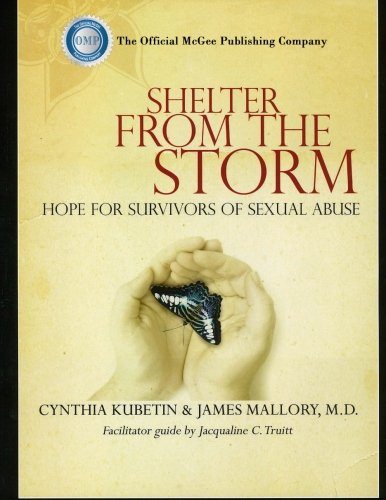 Shelter From the Storm: Hope for Survivors of Sexual Abuse - Click to Buy