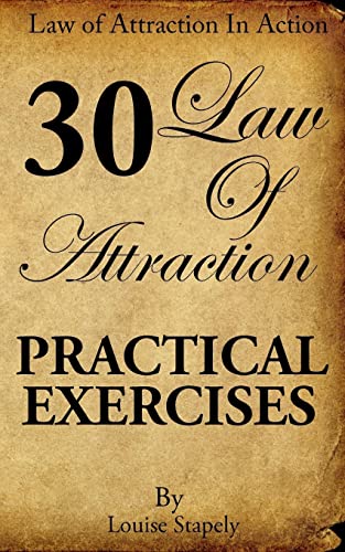 Law of Attraction - 30 Practical Exercises (Law of Attraction in Action) - Click to Buy