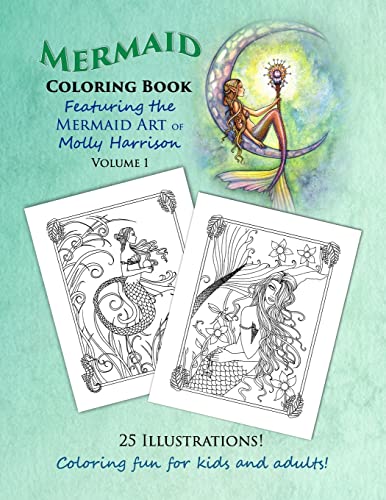 Mermaid Coloring Book - Featuring the Mermaid Art of Molly Harrison: 25 Illustrations to color for both kids and adults! - Click to Buy