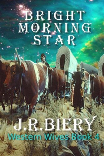 Bright Morning Star (Western Wives, Band 4) - Click to Buy