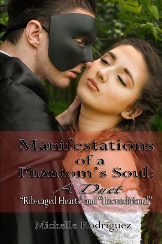 Manifestations of a Phantom's Soul: A Duet
