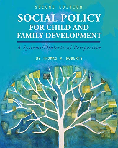 Social Policy for Child and Family Development: A Systems/Dialectical Perspective - Click to Buy