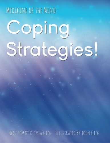 Medicine of the Mind: Coping Strategies
