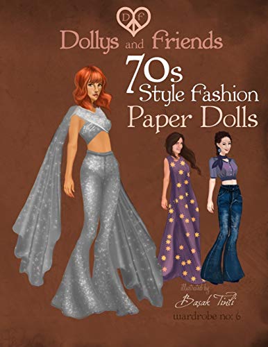 Dollys and Friends 70s Style Fashion Paper Dolls: Wardrobe No: 6 - Click to Buy
