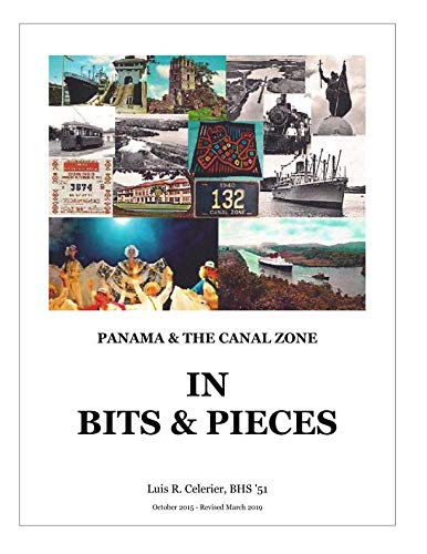 Panama & The Canal Zone IN BITS & PIECES - Click to Buy