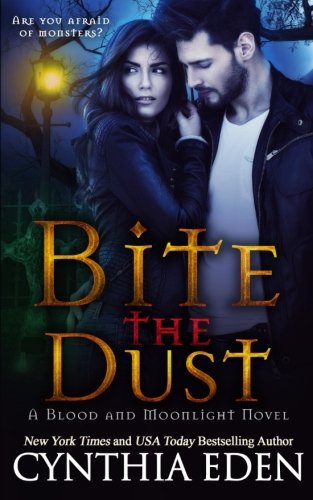 Bite The Dust (Blood and Moonlight) - Click to Buy
