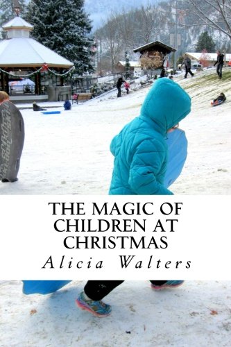The Magic of Children at Christmas - Click to Buy