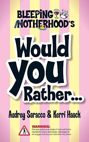 Bleeping Motherhood's Would You Rather... - Click to Buy