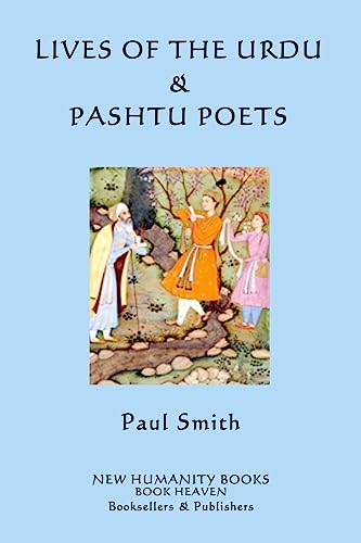Lives of the Urdu & Pashtu Poets - Click to Buy