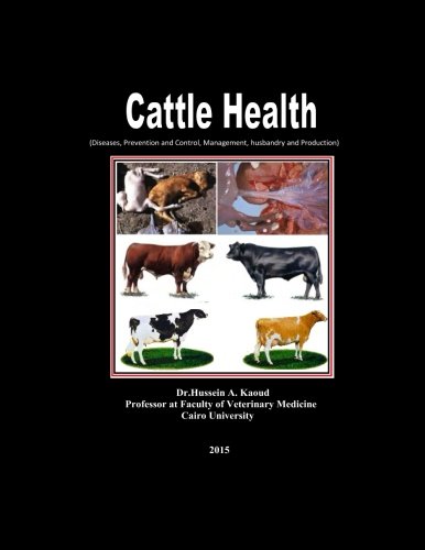 Cattle health: Diseases, prevention and control, management, husbandry and production - Click to Buy