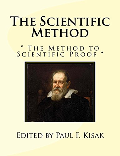 The Scientific Method: " The Method to Scientific Proof " - Click to Buy