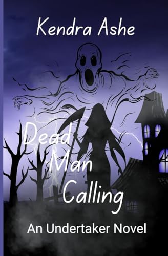 Dead Man Calling: An Undertaker Mystery