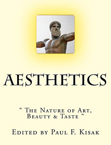 Aesthetics: " The Nature of Art, Beauty & Taste " - Click to Buy