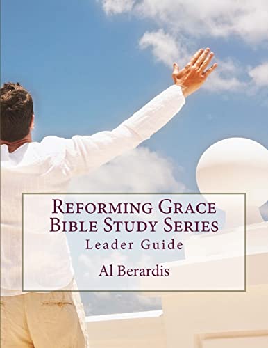 Reforming Grace Bible Study Series: Leader Guide - Click to Buy