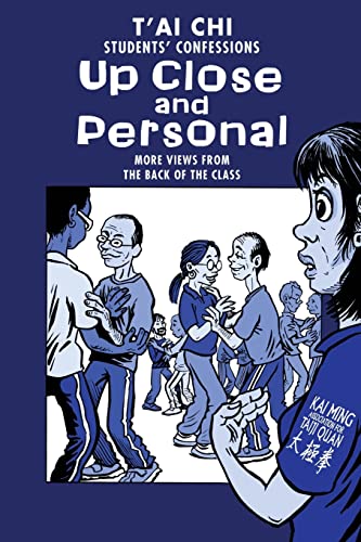Tai Chi Students Confessions: up close and personal - Click to Buy