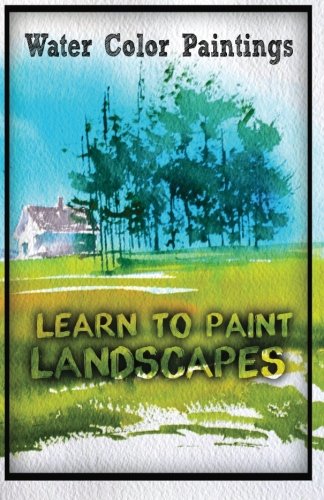 Water Color Painting: Learn to Paint Landscape - Click to Buy