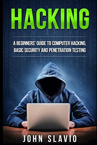 Hacking: A Beginners’ Guide to Computer Hacking, Basic Security and Penetration Testing - Click to Buy