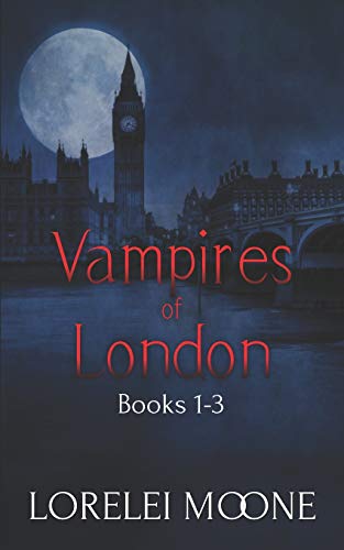 Vampires of London: Books 1-3: A Steamy & Suspenseful Vampire Romance Collection - Click to Buy