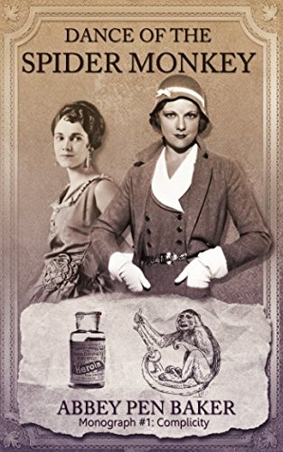 Dance of the Spider Monkey: Monograph #1 - Click to Buy