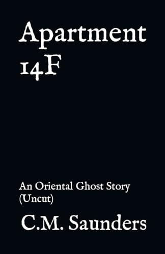 Apartment 14F: An Oriental Ghost Story (Uncut) - Click to Buy