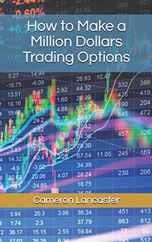 How to Make a Million Dollars Trading Options - Click to Buy