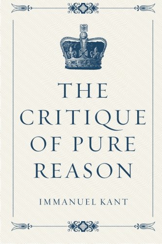 The Critique of Pure Reason