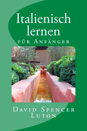 Italienisch lernen: für Anfänger (German Edition) - Click to Buy