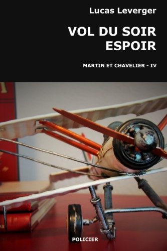 Vol du soir espoir (French Edition) - Click to Buy