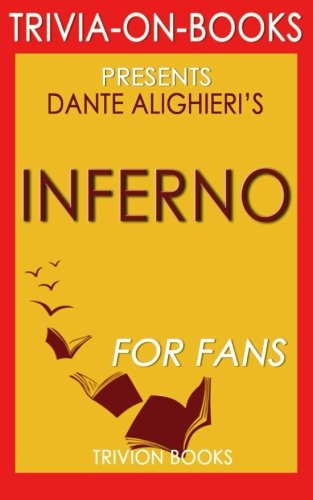 Trivia: Inferno: A Novel by Dan Brown (Trivia-On-Book)