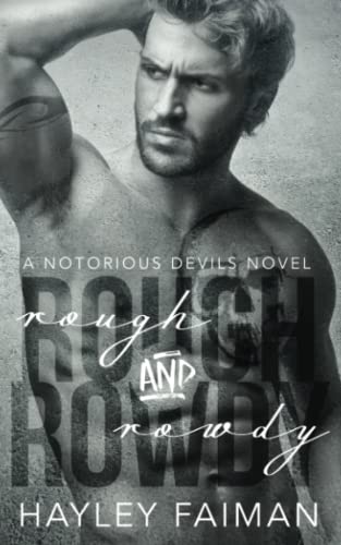 Rough & Rowdy (Notorious Devils)