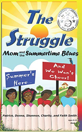The Struggle: Mom and the Summertime Blues (#TheStruggleBooks) - Click to Buy
