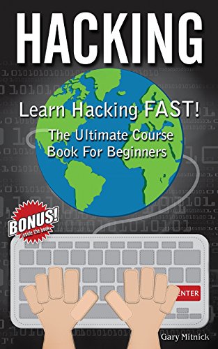 Hacking: Learn Hacking FAST! Ultimate Course Book For Beginners (computer hacking, programming languages, hacking for dummies) - Click to Buy