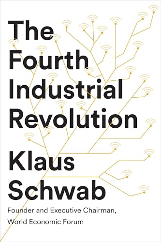 The Fourth Industrial Revolution - Click to Buy