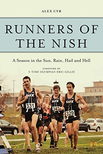 Runners of the Nish: A Season in the Sun, Rain, Hail and Hell - Click to Buy