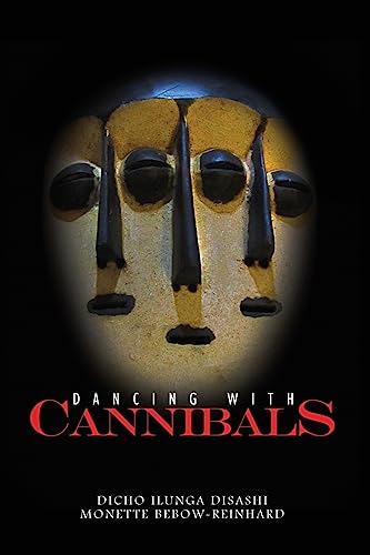 Dancing With Cannibals - Click to Buy