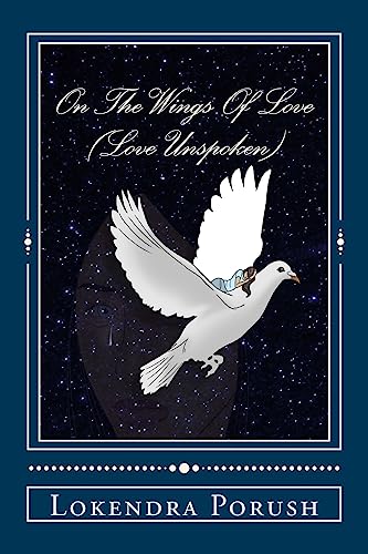 On The Wings Of Love: Love Unspoken - Click to Buy