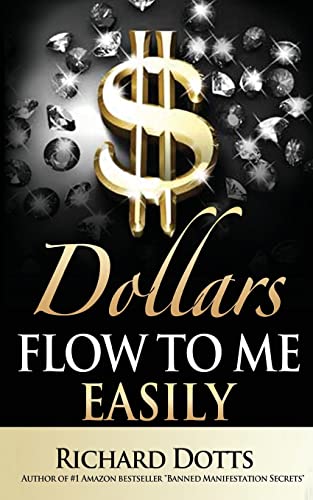 Dollars Flow To Me Easily - Click to Buy
