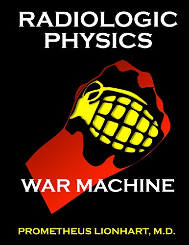 Radiologic Physics - War Machine - Click to Buy