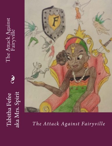 The Attack Against Fairyville