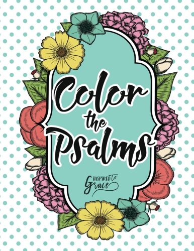 Color The Bible: Color The Psalms - Click to Buy
