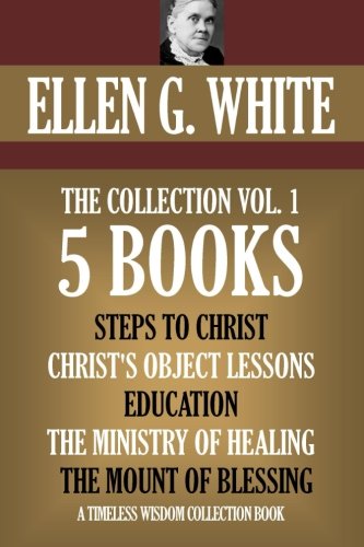 Ellen G. White Collection Vol. 1. 5 books. Steps to Christ, etc. - Click to Buy