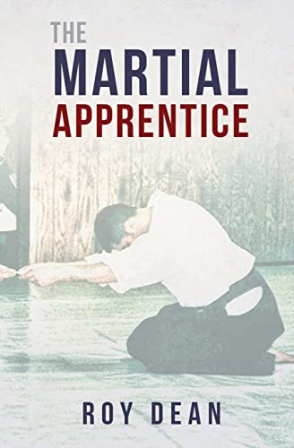 The Martial Apprentice: Life as a Live in Student of Japanese Jujutsu (The Warrior's Way) - Click to Buy
